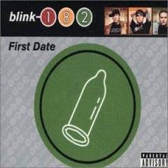 Blink 182 : First Date